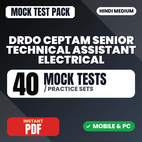 DRDO CEPTAM Senior Technical Assistant (Electrical) Exam Tier 1 – 40 Mock Tests / Practice Sets | Hindi Medium PDF Download