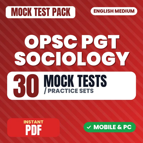 OPSC PGT Sociology Exam Paper I – 30 Mock Tests / Practice Sets | English Medium PDF Download