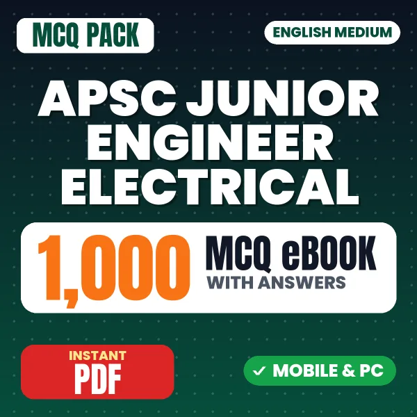 APSC Junior Engineer (Electrical) Exam Paper 1 – 1000 MCQ eBook with Answers | English Medium PDF Download