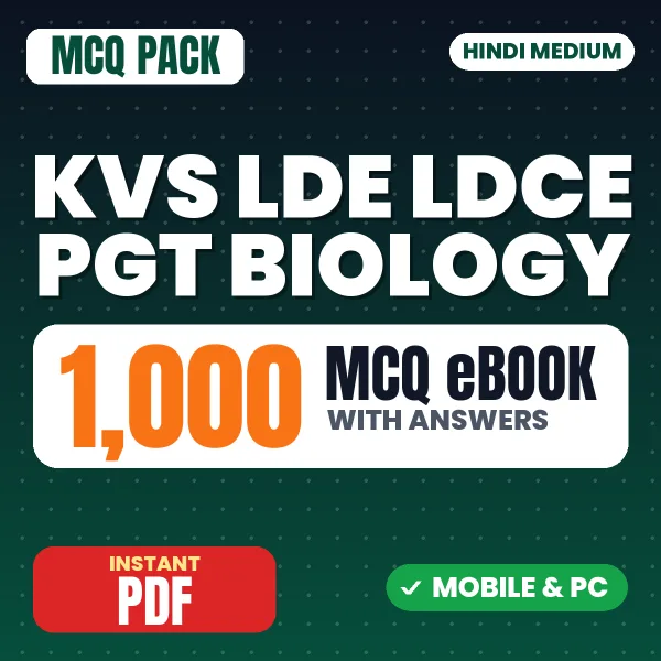 KVS LDE/LDCE PGT (Biology) Exam Tier 1 – 1000 MCQ eBook with Answers | Hindi Medium PDF Download
