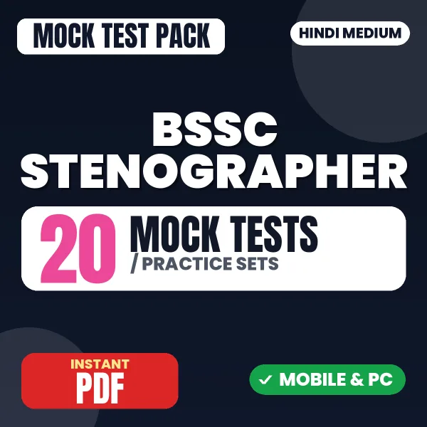 BSSC Stenographer Exam – 20 Mock Tests / Practice Sets | Hindi Medium PDF Download