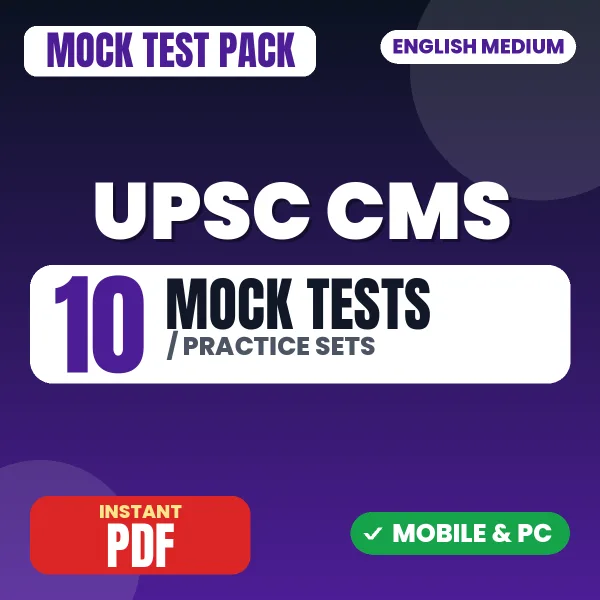 UPSC CMS Exam Paper 1 – 10 Mock Tests / Practice Sets | English Medium PDF Download