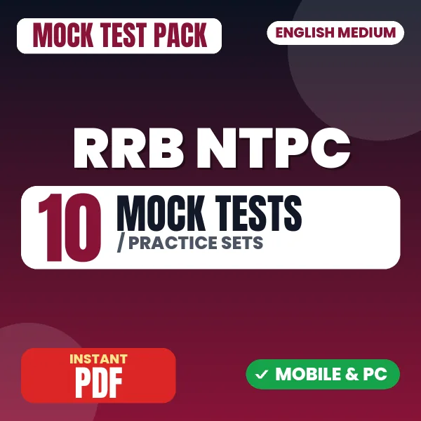RRB NTPC (Graduate level) CBT 1 Exam – 10 Mock Tests / Practice Sets | English Medium PDF Download