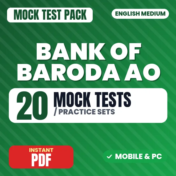 Bank of Baroda AO Exam – 20 Mock Tests / Practice Sets | English Medium PDF Download