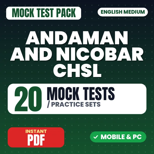 Andaman and Nicobar CHSL Exam – 20 Mock Tests / Practice Sets | English Medium PDF Download