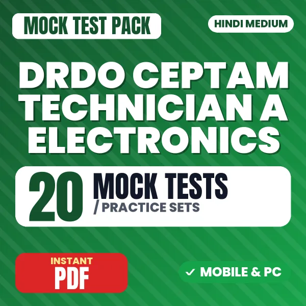 DRDO CEPTAM Technician A (Electronics) Exam Tier 1 – 20 Mock Tests / Practice Sets | Hindi Medium PDF Download
