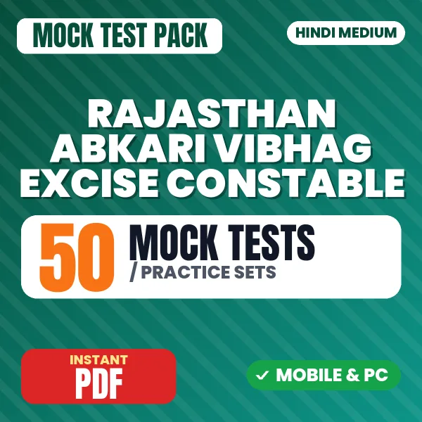 Rajasthan Abkari Vibhag Constable Exam – 50 Mock Tests / Practice Sets | Hindi Medium PDF Download