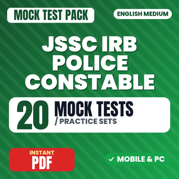 JSSC IRB Police Constable Exam Paper I – 20 Mock Tests / Practice Sets | English Medium PDF Download