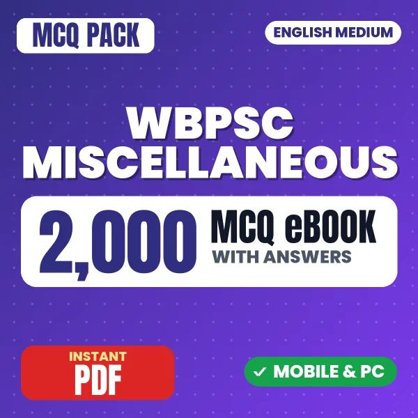 WBPSC Miscellaneous Prelims Exam – 2000 MCQ eBook with Answers | English Medium PDF Download