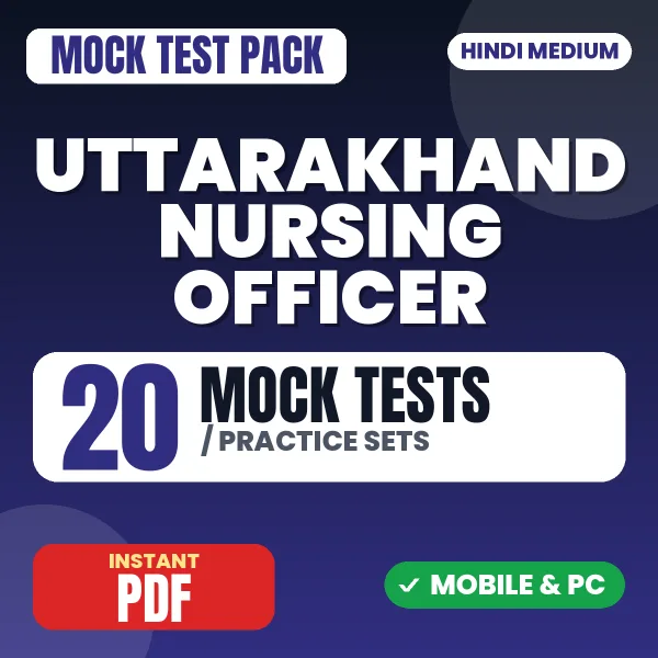 UKMSSB Nursing Officer Exam Paper II – 20 Mock Tests / Practice Sets | Hindi Medium PDF Download