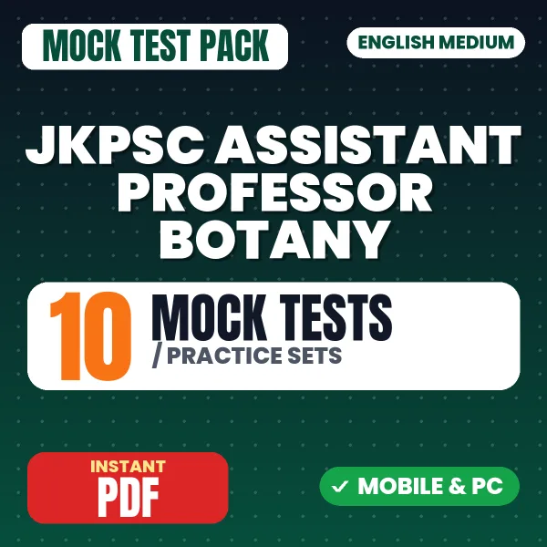 JKPSC Assistant Professor (Botany) Exam – 10 Mock Tests / Practice Sets | English Medium PDF Download