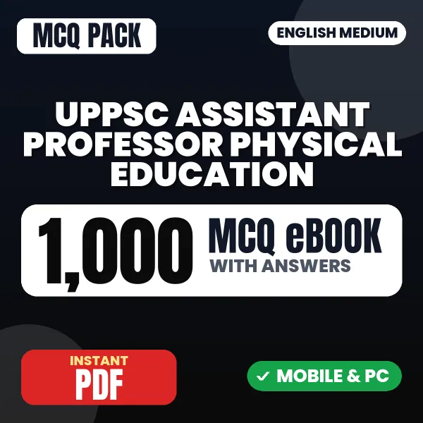 UPPSC Assistant Professor (Physical Education) Prelims Exam – 1000 MCQ eBook with Answers | English Medium PDF Download
