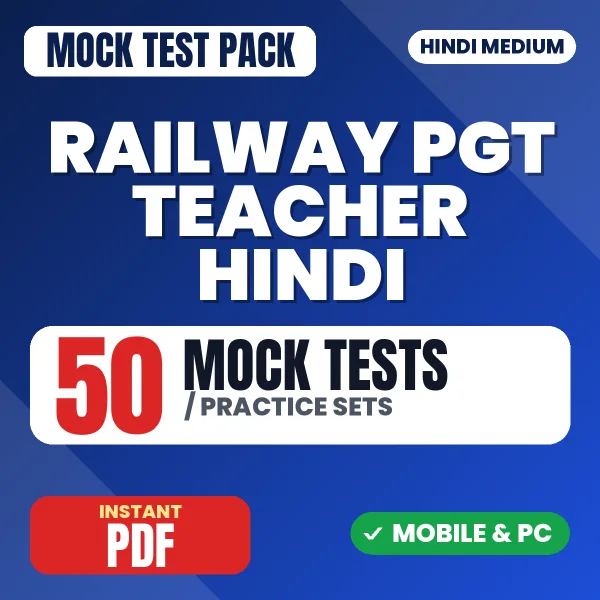Railway PGT Teacher (Hindi) Exam – 50 Mock Tests / Practice Sets | Hindi Medium PDF Download