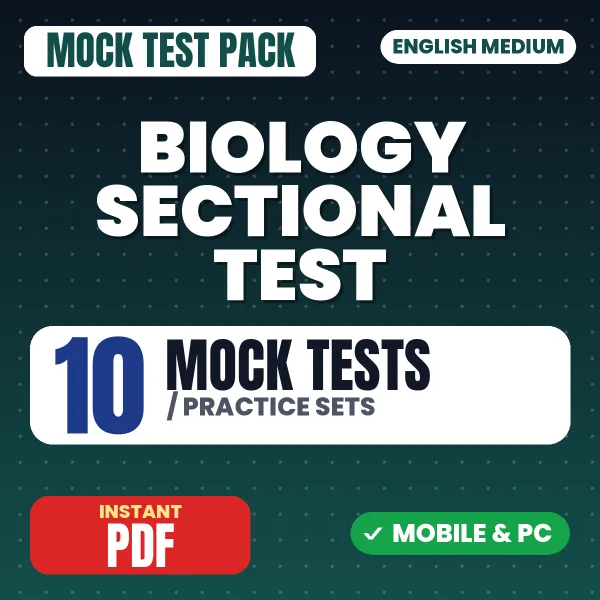 1. Biology Paper – 10 Mock Tests / Practice Sets | English Medium PDF Download