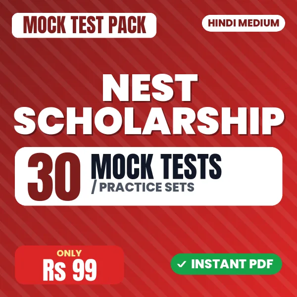 NEST Scholarship Exam – 30 Mock Tests / Practice Sets | Hindi Medium PDF Download