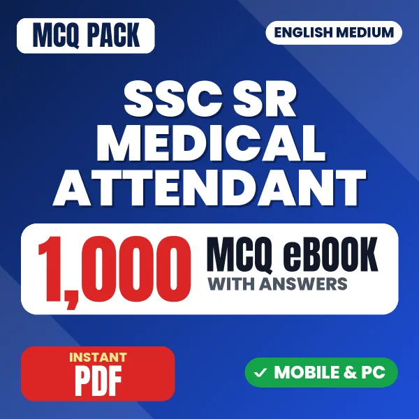 SSC SR Medical Attendant Exam – 1000 MCQ eBook with Answers | English Medium PDF Download