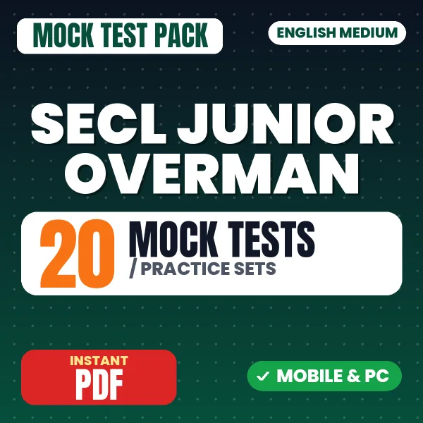 SECL Junior Overman Exam – 20 Mock Tests / Practice Sets | English Medium PDF Download