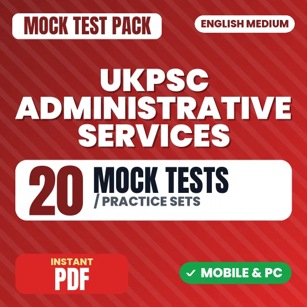 Uttarakhand Administrative Service Prelims Exam Paper I – 20 Mock Tests / Practice Sets | English Medium PDF Download