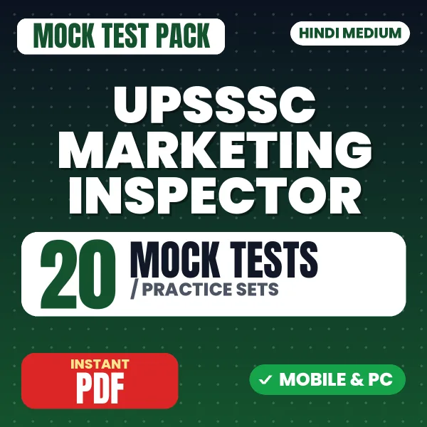 UPSSSC Marketing Inspector Exam – 20 Mock Tests / Practice Sets | Hindi Medium PDF Download