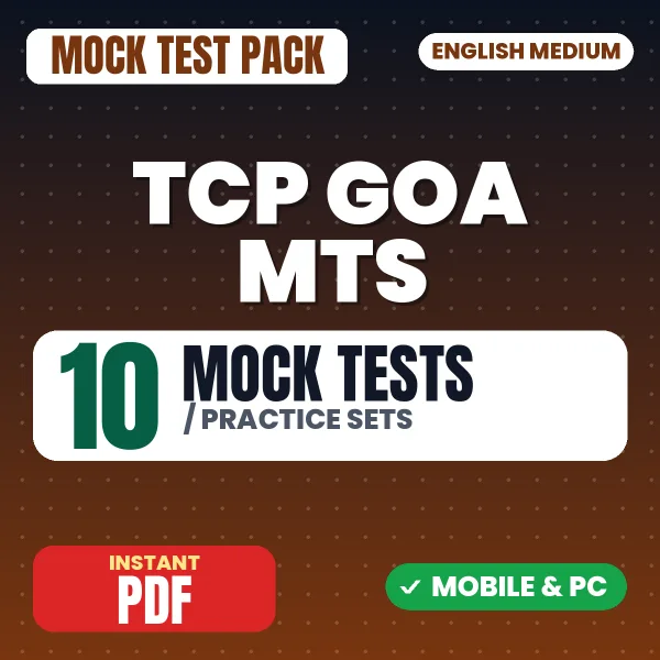 TCP Goa MTS Exam – 10 Mock Tests / Practice Sets | English Medium PDF Download