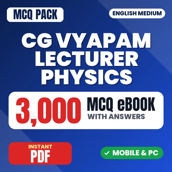 CG Vyapam Lecturer (Physics) Exam – 3000 MCQ eBook with Answers | English Medium PDF Download