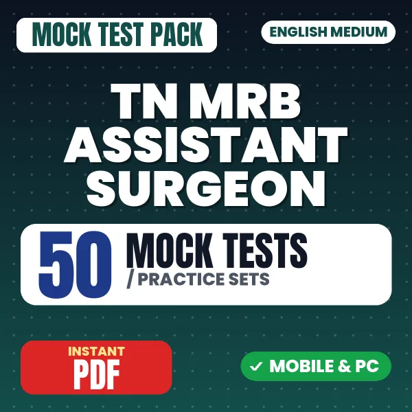 TN MRB Assistant Surgeon Exam – 50 Mock Tests / Practice Sets | English Medium PDF Download
