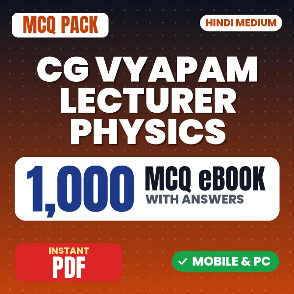 CG Vyapam Lecturer (Physics) Exam – 1000 MCQ eBook with Answers | Hindi Medium PDF Download