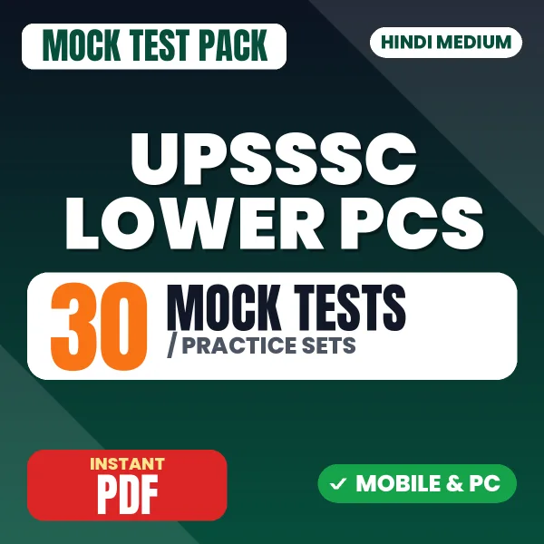 UPSSSC Lower PCS Exam – 30 Mock Tests / Practice Sets | Hindi Medium PDF Download