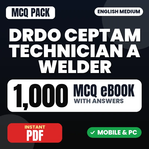 DRDO CEPTAM Technician A (Welder) Exam Tier 1 – 1000 MCQ eBook with Answers | English Medium PDF Download