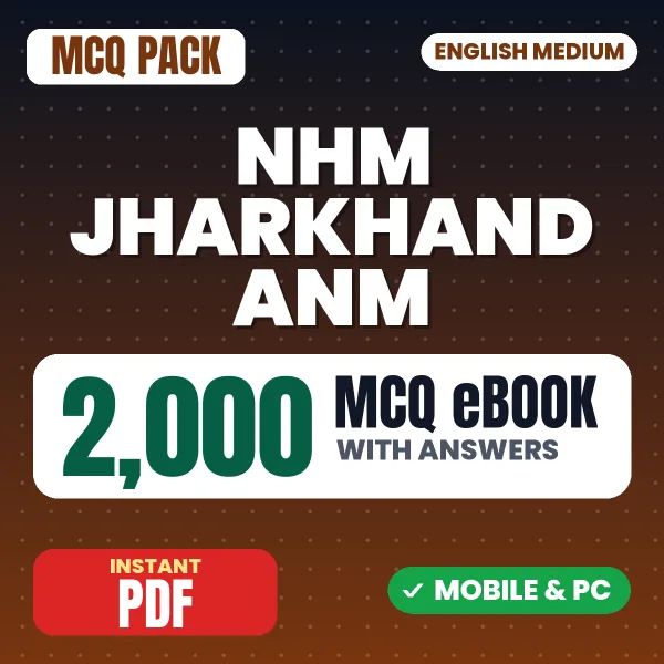 NHM Jharkhand ANM Exam – 2000 MCQ eBook with Answers | English Medium PDF Download