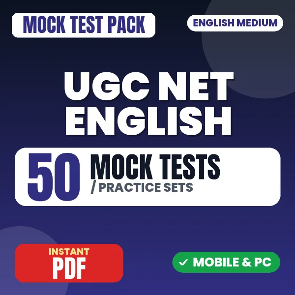 UGC NET English Exam – 50 Mock Tests / Practice Sets | English Medium PDF Download