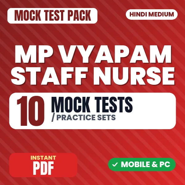 MP Vyapam Staff Nurse Exam – 10 Mock Tests / Practice Sets | Hindi Medium PDF Download