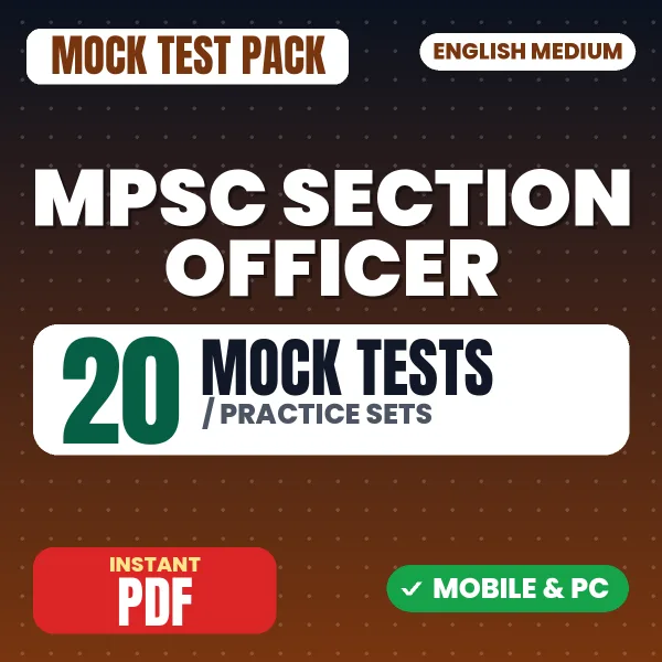 MPSC Section Officer Exam (General Studies) – 20 Mock Tests / Practice Sets | English Medium PDF Download