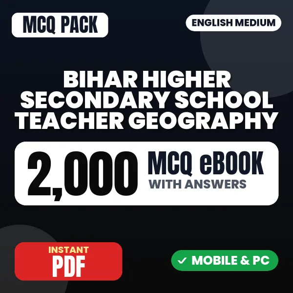 Bihar Higher Secondary School Teacher (Geography) Exam – 2000 MCQ eBook with Answers | English Medium PDF Download