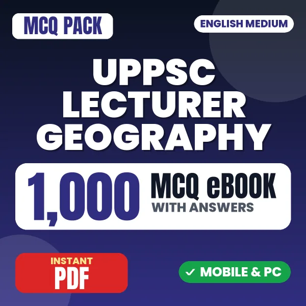 UPPSC Lecturer Geography Prelims Exam – 1000 MCQ eBook with Answers | English Medium PDF Download