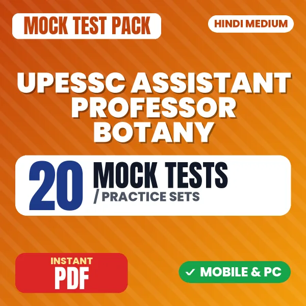 UPESSC Assistant Professor (Botany) Exam – 20 Mock Tests / Practice Sets | Hindi Medium PDF Download