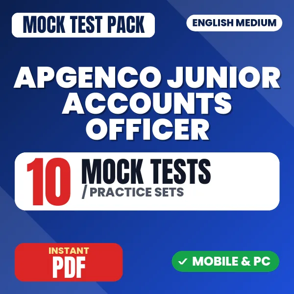 APGENCO Junior Accounts Officer Exam – 10 Mock Tests / Practice Sets | English Medium PDF Download