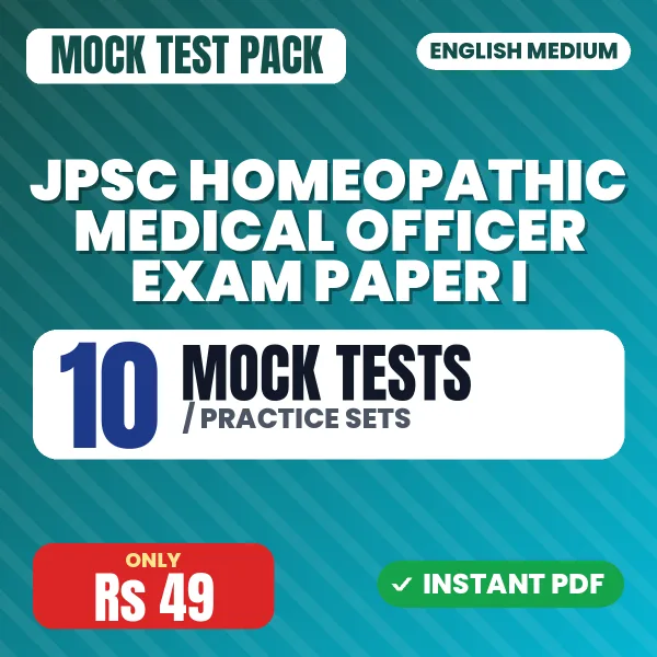 JPSC Homeopathic Medical Officer Exam Paper I – 10 Mock Tests / Practice Sets | English Medium PDF Download