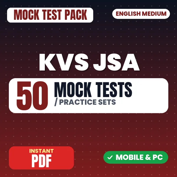 KVS Junior Secretariat Assistant Preliminary Exam Tier 1 – 50 Mock Tests / Practice Sets | English Medium PDF Download