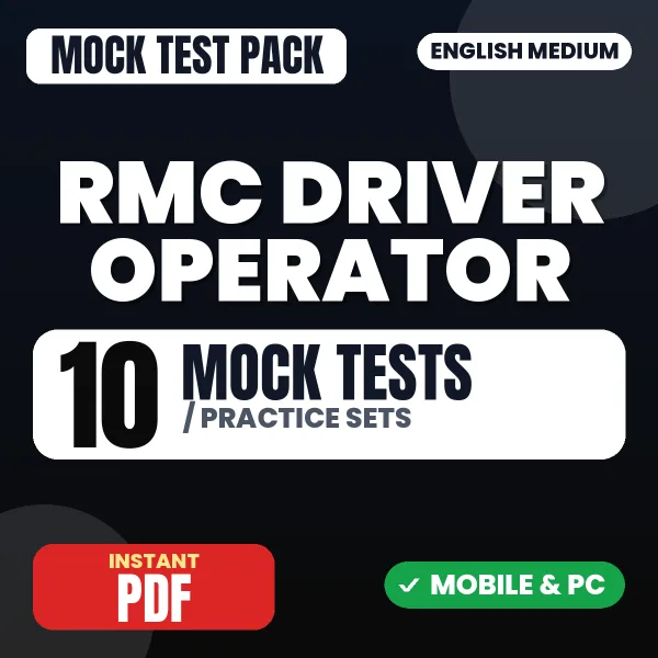 RMC Driver Operator (Pump) Exam – 10 Mock Tests / Practice Sets | English Medium PDF Download