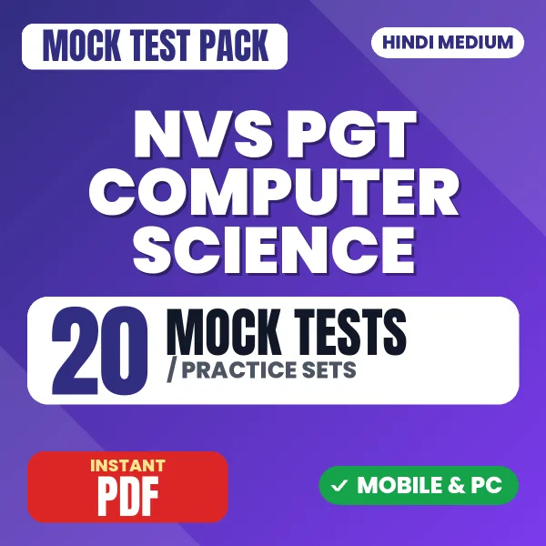 NVS PGT Computer Science Tier-I (Prelims) Exam – 20 Mock Tests / Practice Sets | Hindi Medium PDF Download