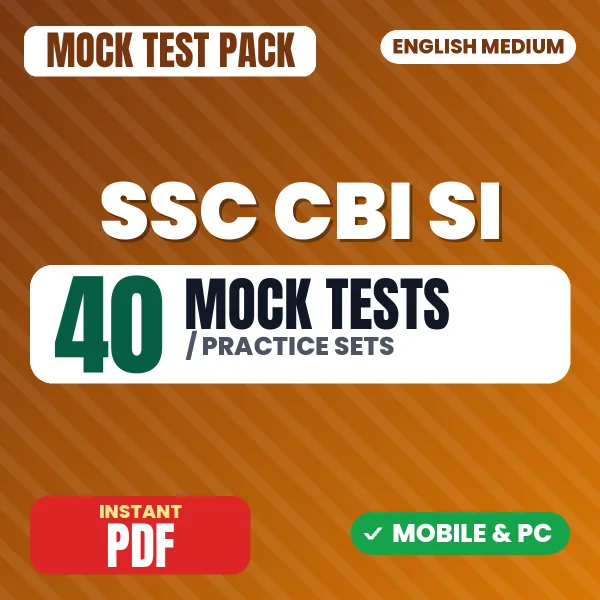 SSC CBI Sub Inspector TIER-I Exam – 40 Mock Tests / Practice Sets | English Medium PDF Download