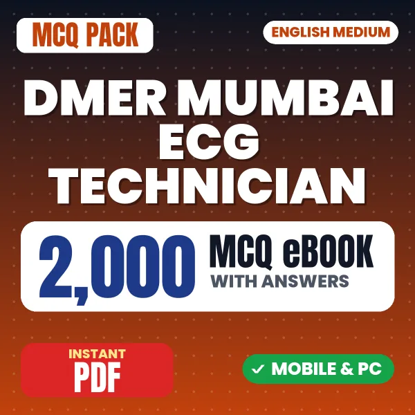 DMER Mumbai ECG Technician Exam – 2000 MCQ eBook with Answers | English Medium PDF Download