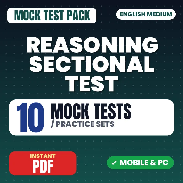 Reasoning Sectional Paper – 10 Mock Tests / Practice Sets | English Medium PDF Download