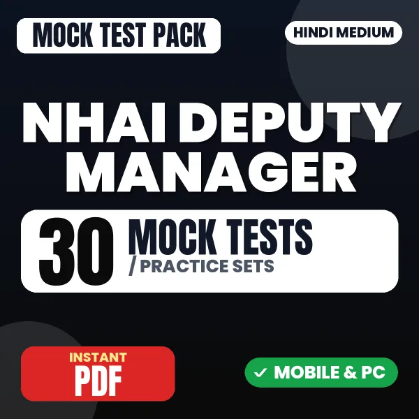 NHAI Deputy Manager (Finance & Accounts) Exam – 30 Mock Tests / Practice Sets | Hindi Medium PDF Download