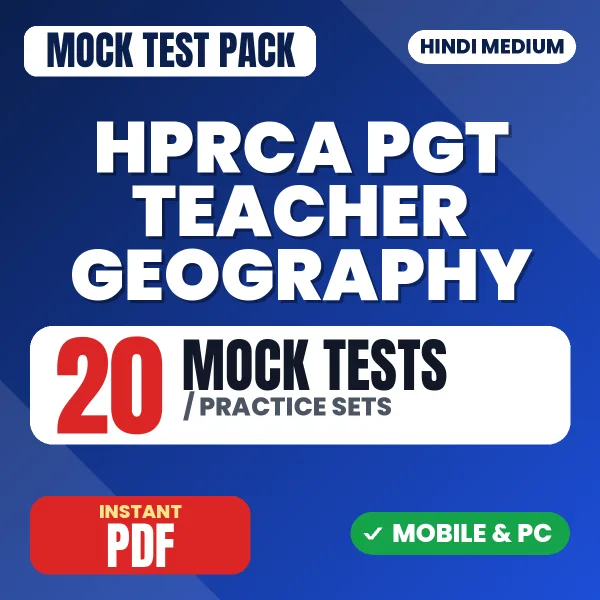 HPRCA PGT Teacher (Geography) Exam – 20 Mock Tests / Practice Sets | Hindi Medium PDF Download