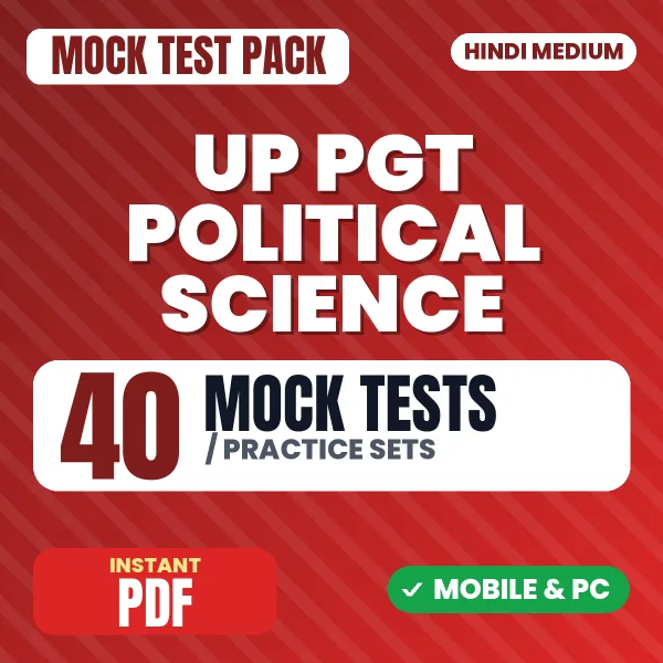 UP PGT Political Science Exam – 40 Mock Tests / Practice Sets | Hindi Medium PDF Download