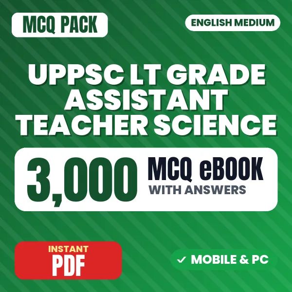 UPPSC LT Grade Assistant Teacher (Science) Exam – 3000 MCQ eBook with Answers | English Medium PDF Download