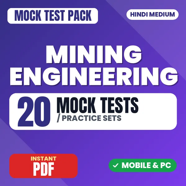 Mining Engineering – 20 Mock Tests / Practice Sets | Hindi Medium PDF Download