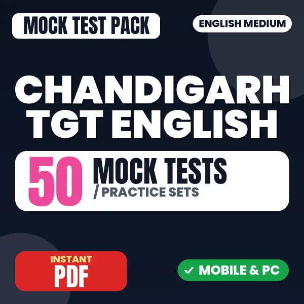 Chandigarh TGT English Exam – 50 Mock Tests / Practice Sets | English Medium PDF Download